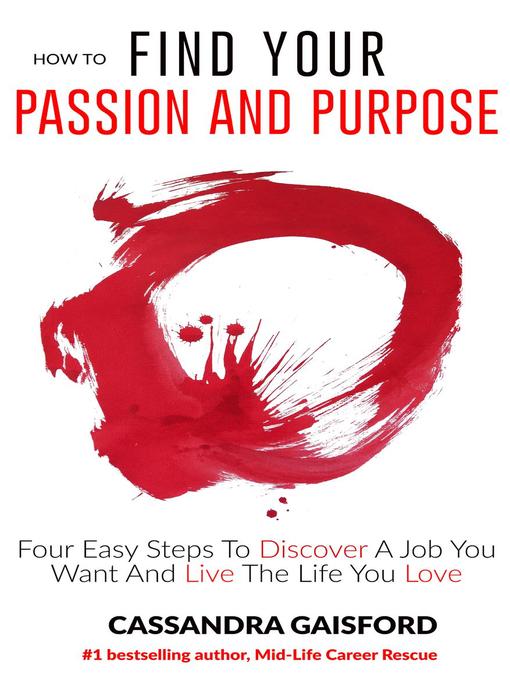 Title details for How to Find Your Passion and Purpose by Cassandra Gaisford - Wait list